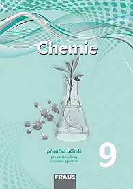 Chemie 9 pro ZŠ a víceletá gymnázia - Příručka učitele, 1.  vydání