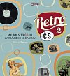 Retro ČS II. - Jak jsme si to (u)žili za reálného socialismu