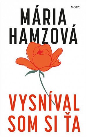 Vysníval som si ťa