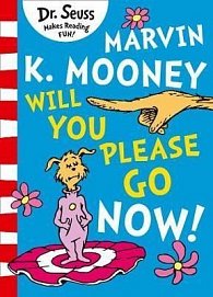 Marvin K. Mooney will you Please Go Now!, 1.  vydání