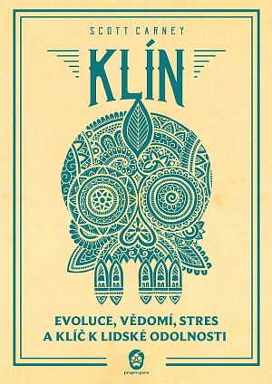 Klín - Evoluce, vědomí, stres a klíč k lidské odolnosti