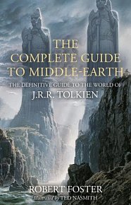 The Complete Guide to Middle-earth: The Definitive Guide to the World of J.R.R. Tolkien, 1.  vydání