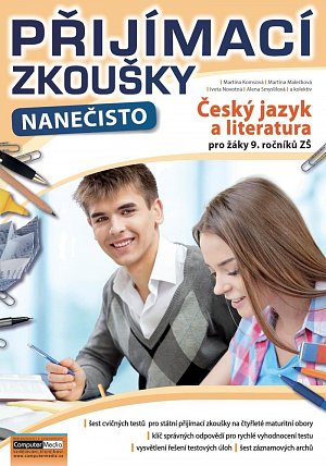 Přijímací zkoušky nanečisto - Český jazyk a literatura pro žáky 9. ročníků ZŠ, 3.  vydání