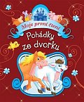 Pohádky ze dvorku - Moje první čtení