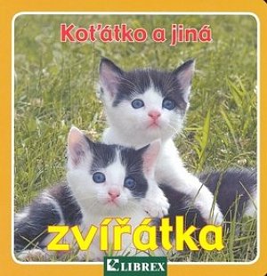 Koťátko a jiná zvířátka - leporelo