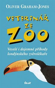 Veterinář ze ZOO - Veselé i dojemné příhody londýnského zvěrolékaře