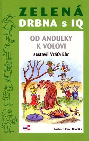 Zelená drbna s IQ - Od andulky k volovi