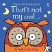 That´s Not My Owl...