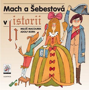Mach a Šebestová v historii, 3.  vydání