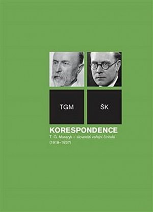 Korespondence T. G. Masaryk – slovenští veřejní činitelé (1918-1937)