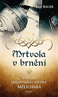 Mrtvola v brnění – Případy královského soudce Melichara, 2.  vydání