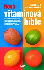 Nová vitaminová bible - 2. doplněné a přepracované vydání
