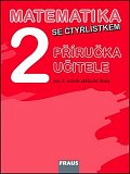Matematika se Čtyřlístkem 2 pro ZŠ - příručka učitele