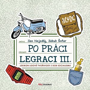 Po práci legraci III.