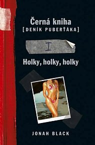 Černá kniha I - Deník puberťáka - Holky,holky,holky