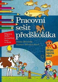 Pracovní sešit předškoláka, 4-7 let, 4.  vydání