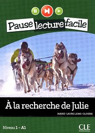 Pause lecture facile 1: A la recherche de Julie + CD