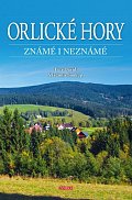 Orlické hory známé i neznámé