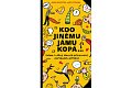 Kdo jinému jámu kopá - Lehko i vážný slovník  pořekadel, přirovnání a přísloví
