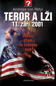 Teror a lži, 11. září 2001 - Důkazy o tom, že všechno bylo jinak