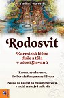 Rudosvit - Karmická léčba duše a těla v učení Slovanů