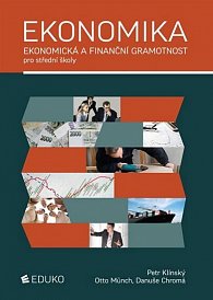 Ekonomika - Ekonomická a finanční gramotnost pro střední školy