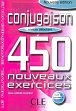Conjugaison 450 exercices: Débutant Livre + corrigés
