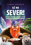 Až na sever! - Dánsko, Švédsko, Norsko, Finsko, Island, Faerské ostrovy, Grónsko
