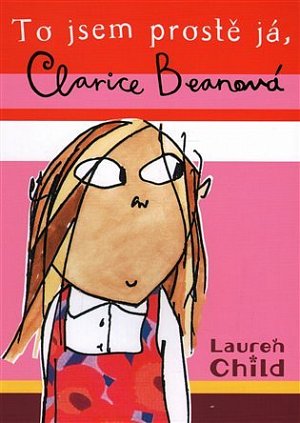 To jsem prostě já, Clarise Beanová