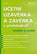 Účetní uzávěrka a závěrka v přehledech snadno a rychle, 1.  vydání