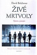 Živé mrtvoly - Vypnuto, vymazáno