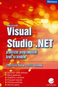 Visual Studio .NET - praktické programování krok za krokem