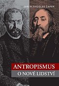 Antropismus - O nové lidství