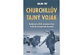 Churchillův tajný voják - Neobyčejný příběh statečnosti člena britského přepadového komanda