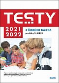 Testy 2021-2022 z českého jazyka pro žáky 9. tříd ZŠ
