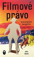 Filmové právo: Autorskoprávní perspektiva, 2.  vydání