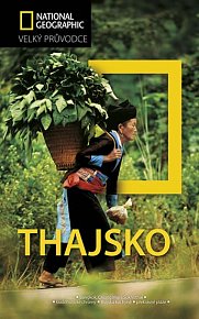 Thajsko - Velký průvodce National Geographic