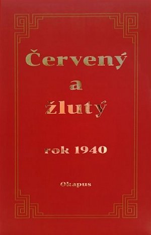 Červený a žlutý rok 1940, 2.  vydání