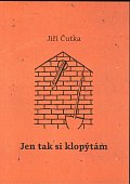 Jen tak si klopýtám