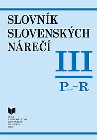 Slovník slovenských nárečí III Poza - R