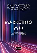 Marketing 6.0 - Budoucnost ve znamení zážitků
