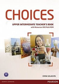 Choices Upper Intermediate Teacher´s Book w/ DVD Multi-Rom Pack