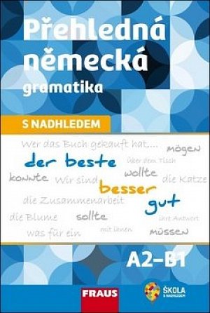 Přehledná německá gramatika s nadhledem