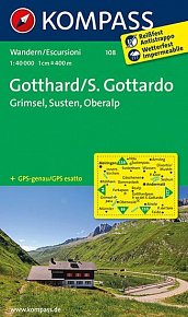 Gotthard/S. Gottardo, Grimsel, Susten, Oberalp 1:40 000 / turistická mapa KOMPASS 108