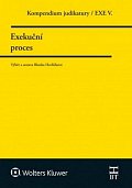 Kompendium judikatury/EXE V. - Exekuční proces