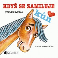 Zdeněk Svěrák – Když se zamiluje kůň