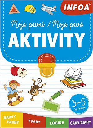 Moje první aktivity / Moje prvé aktivity 3-5 let, 1.  vydání