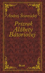 Prízrak Alžbety Bátoriovej (slovensky)