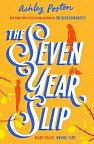 The Seven Year Slip