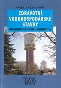 Zdravotní vodohospodářské stavby -  Akumulace vody - vodojemy, pro 4. ročník SOŠ stavebních